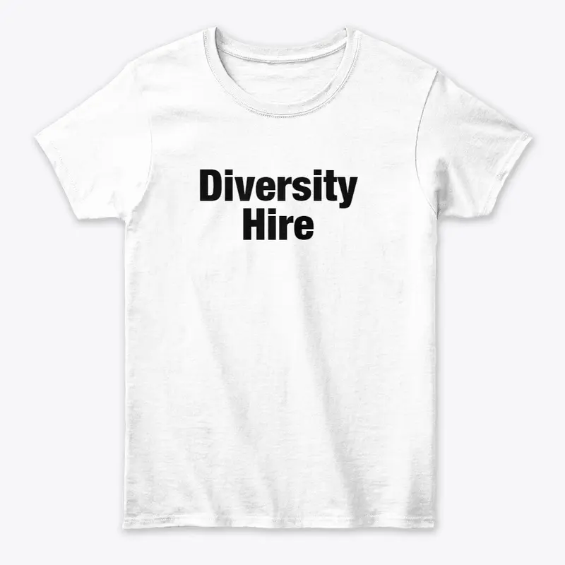 Diversity Hire