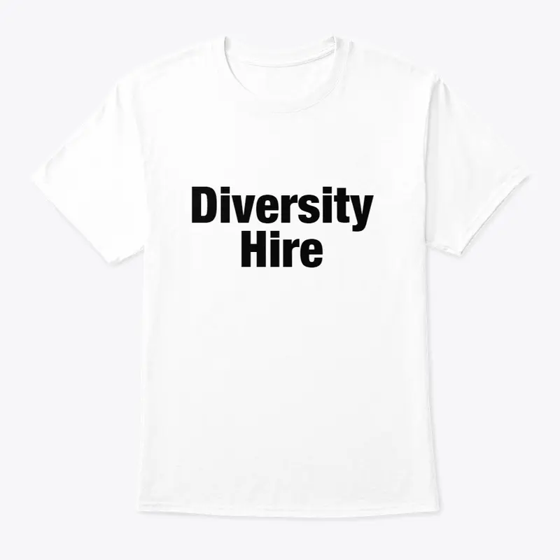 Diversity Hire